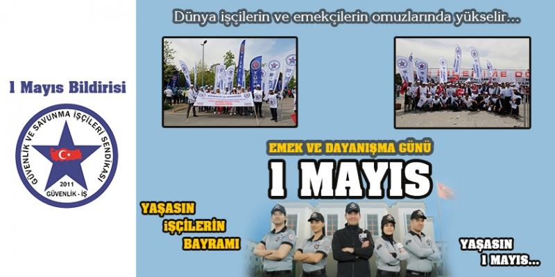 Güvenlik-iş sendikasından 1 Mayıs bildirisi yayımlandı