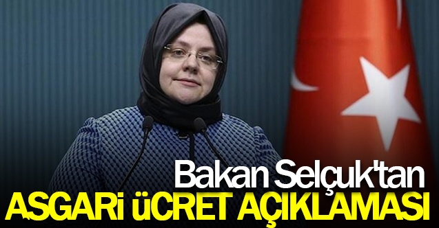 Bakan Zehra Zümrüt Selçuk'tan asgari ücret açıklaması!